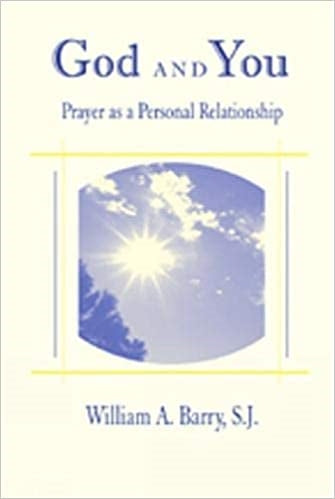 Barry, William: God and You Prayer as a Personal Relationship