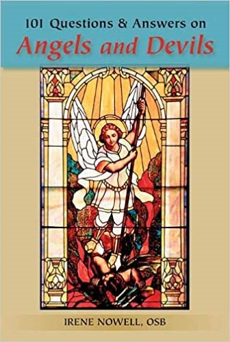 Nowell, Irene: 101 Questions and Answers on Angels and Devils