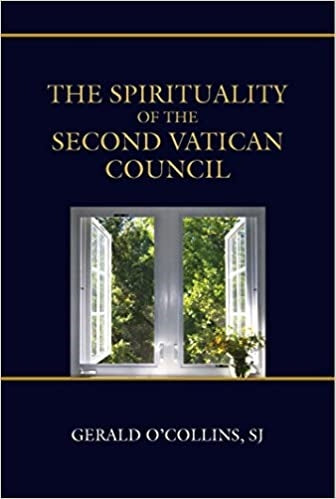 O'Collins, Gerald: Spirituality of the Second Vatican