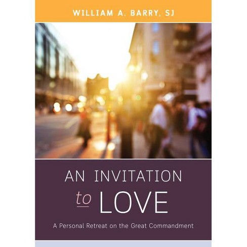 Barry, William: An Invitation to Love
