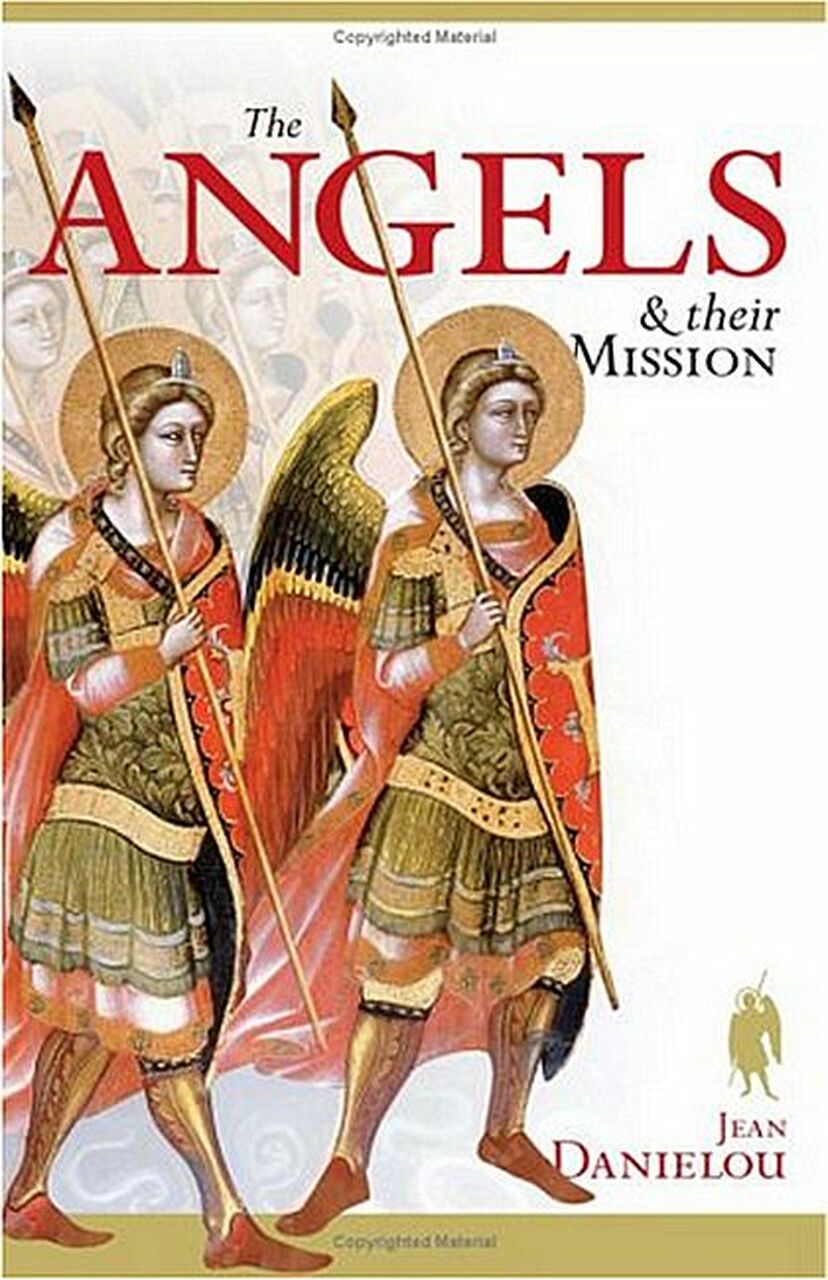 Danielou, Jean: The Angels and Their Mission
