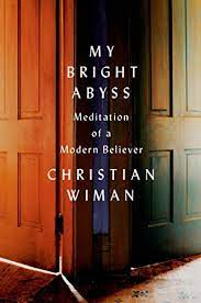 Wiman, Christian: My Bright Abyss