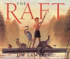 LaMarche, Jim: The Raft