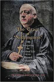 Koenemann, Fr. Cassian: The Grace of "Nothingness"
