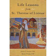 Schmidt, J/Guerin, M: Life Lessons from St. Therese of Lisieux