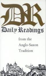 Templegate: Daily Reading: from the Anglo-Saxon Tradition