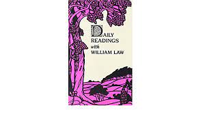 Law, William: Daily Readings: with William Law