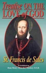 De Sales, Francis: Treatise On The Love of God