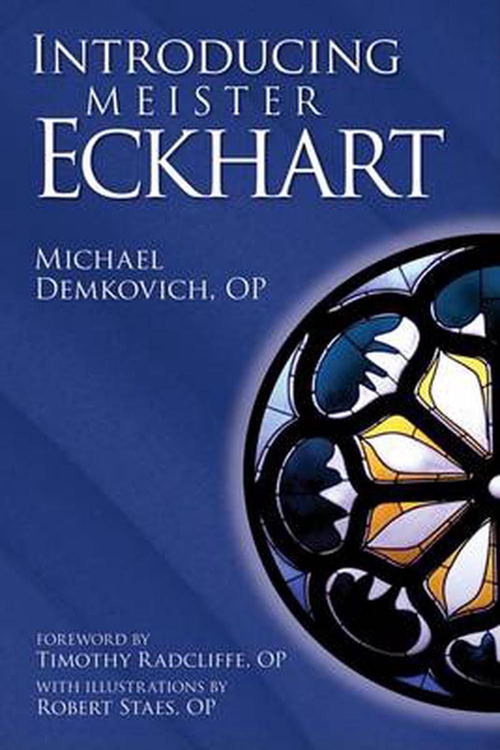 Demkovich, Michael: Introducing Meister Eckhart